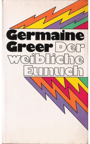 Der Weibliche Eunuch | de Germaine Greer