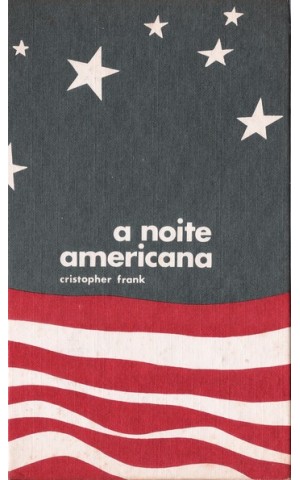 A Noite Americana | de Cristopher Frank