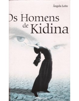 Os Homens de Kidina | de Ângela Leite