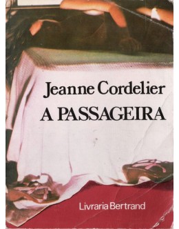 A Passageira | de Jeanne Cordelier