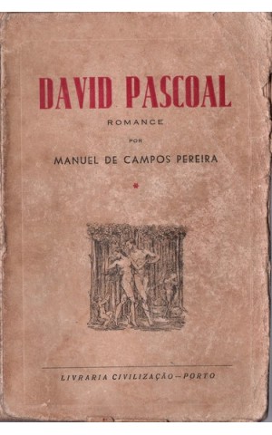 David Pascoal - 1.º Volume | de Manuel de Campos Pereira