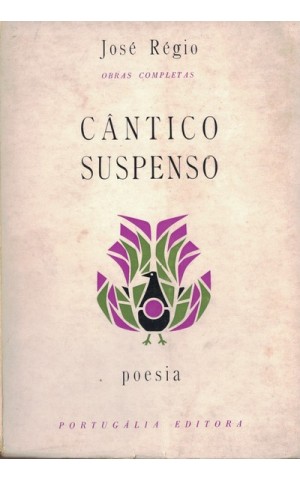 Cântico Suspenso | de José Régio