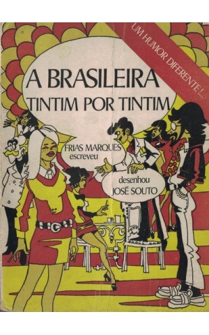 A Brasileira Tintim por Tintim | de Frias Marques e José Souto