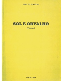Sol e Orvalho | de Dinis de Vilarelho