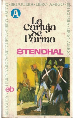 La Cartuja de Parma | de Stendhal