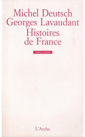 Histoires de France | de Michel Deutsch e Georges Lavaudant