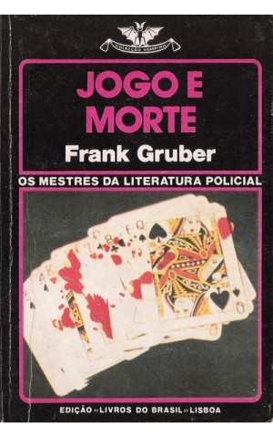 Jogo e Morte | de Frank Gruber
