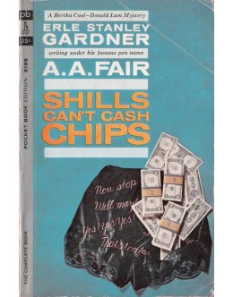 Shills Can't Cash Chips | de A. A. Fair