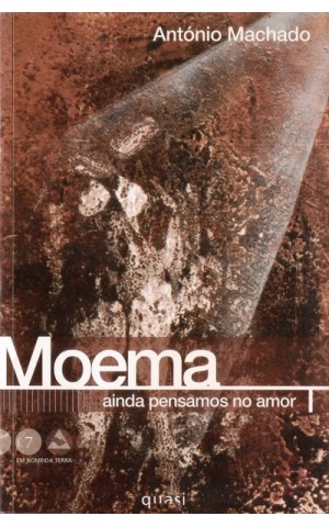 Moema - Ainda Pensamos no Amor | de António Machado