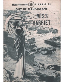 Miss Harriet | de Guy de Maupassant