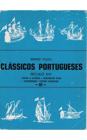 Clássicos Portugueses - Século XVI - 2.º Volume | de Mário Fiúza