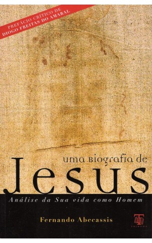 Uma Biografia de Jesus | de Fernando Abecassis