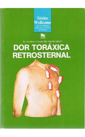 Dor Toráxica Retrosternal | de Dr. Geoffrey Lloyd