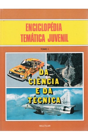 Enciclopédia Temática Juvenil da Ciência e da Técnica [6 Volumes]