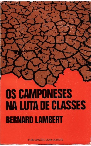 Os Camponeses na Luta de Classes | de Bernard Lambert