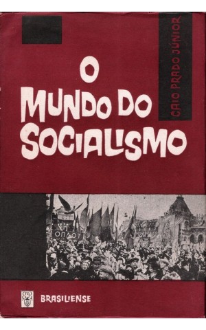 O Mundo do Socialismo | de Caio Prado Júnior