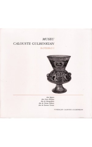 Museu Calouste Gulbenkian - Roteiro 1