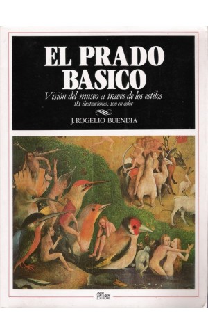 El Prado Basico | de J. Rogelio Buendia