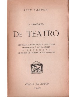 A Propósito De Teatro | de José Gamboa