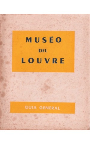 El Muséo del Louvre - Guia General | de Marie-Thérèse Barrelet e Gérard Hubert