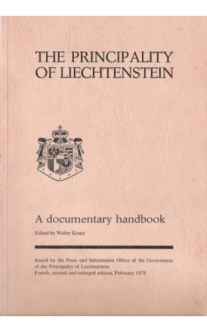 The Principality of Liechtenstein - A Documentary Handbook | de Walter Kranz