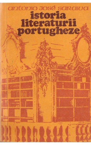 Istoria Literaturii Portugheze | de António José Saraiva