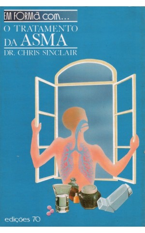 O Tratamento da Asma | de Dr. Chris Sinclair