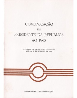 Comunicação do Presidente da República ao País | de Ramalho Eanes