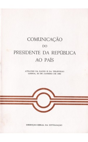 Comunicação do Presidente da República ao País | de Ramalho Eanes