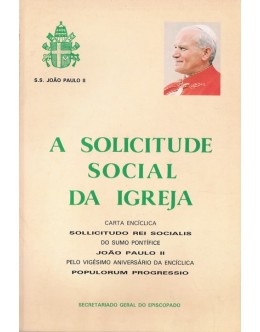 A Solicitude Social da Igreja | de João Paulo II
