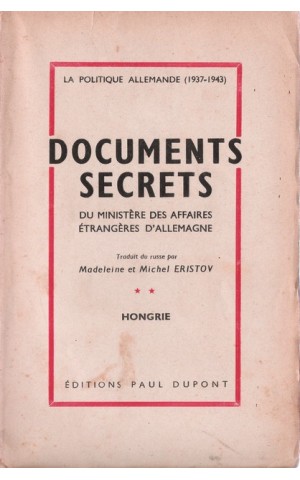 Documents Secrets du Ministère des Affaires Étrangères d'Allemagne - Hongrie