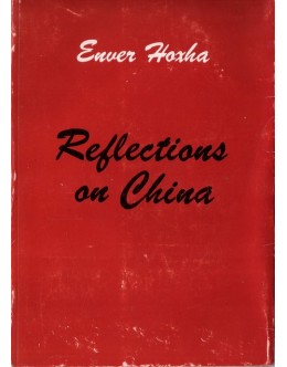 Reflections on China II (1973-1977) | de Enver Hoxha