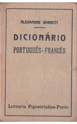 Dicionário Português-Francês | de Alexandre Garrett