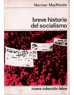 Breve Historia del Socialismo | de Norman MacKenzie