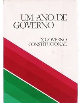 Um Ano de Governo - X Governo Constitucional