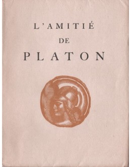 L'Amitié de Platon | de Charles Maurras