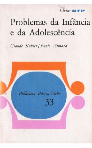 Problemas da Infância e da Adolescência | de Claude Kohler e Paule Aimard