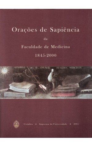 Orações de Sapiência da Faculdade de Medicina 1845-2000
