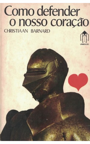 Como Defender o Nosso Coração | de Christiaan Barnard