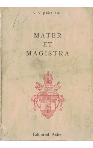 Mater et Magistra | de S. S. João XXIII