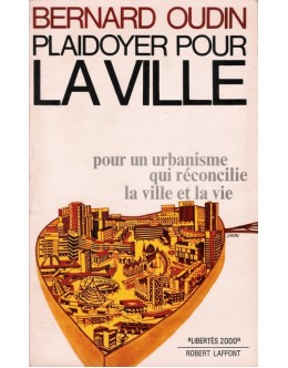 Plaidoyer Pour La Ville | de Bernard Oudin