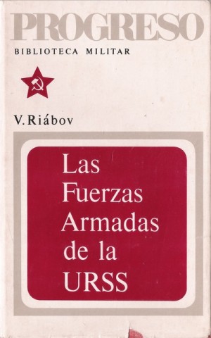 Las Fuerzas Armadas de la URSS | de V. Riábov