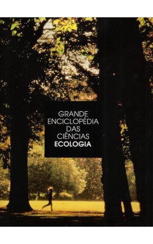 Grande Enciclopédia das Ciências: Ecologia