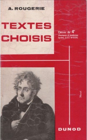 Textes Choisis - Classe de 4e | de A. Rougerie