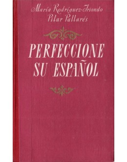 Perfeccione su Español | de María Rodríguez-Iriondo e Pilar Pallarés