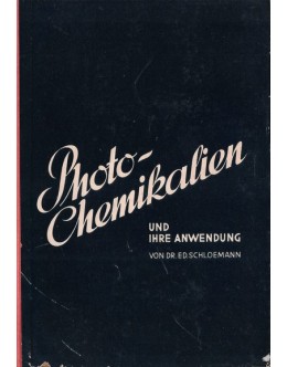 Photo-Chemikalien und Ihre Anwendung | de Eduard Schloemann