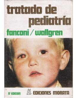 Tratado de Pediatría [2 Volumes] | de G. Fanconi e A. Wallgren
