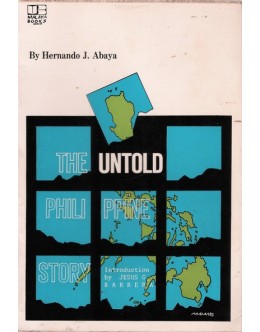 The Untold Philippine Story | de Hernando J. Abaya