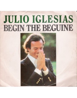 Julio Iglesias | Begin the Beguine [Single]
