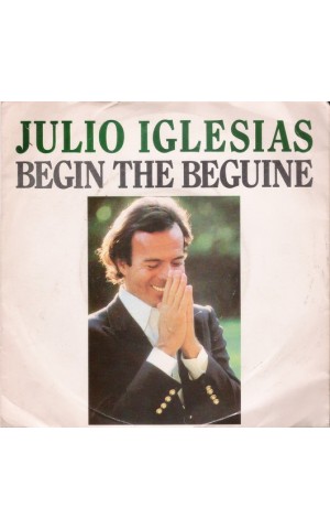 Julio Iglesias | Begin the Beguine [Single]